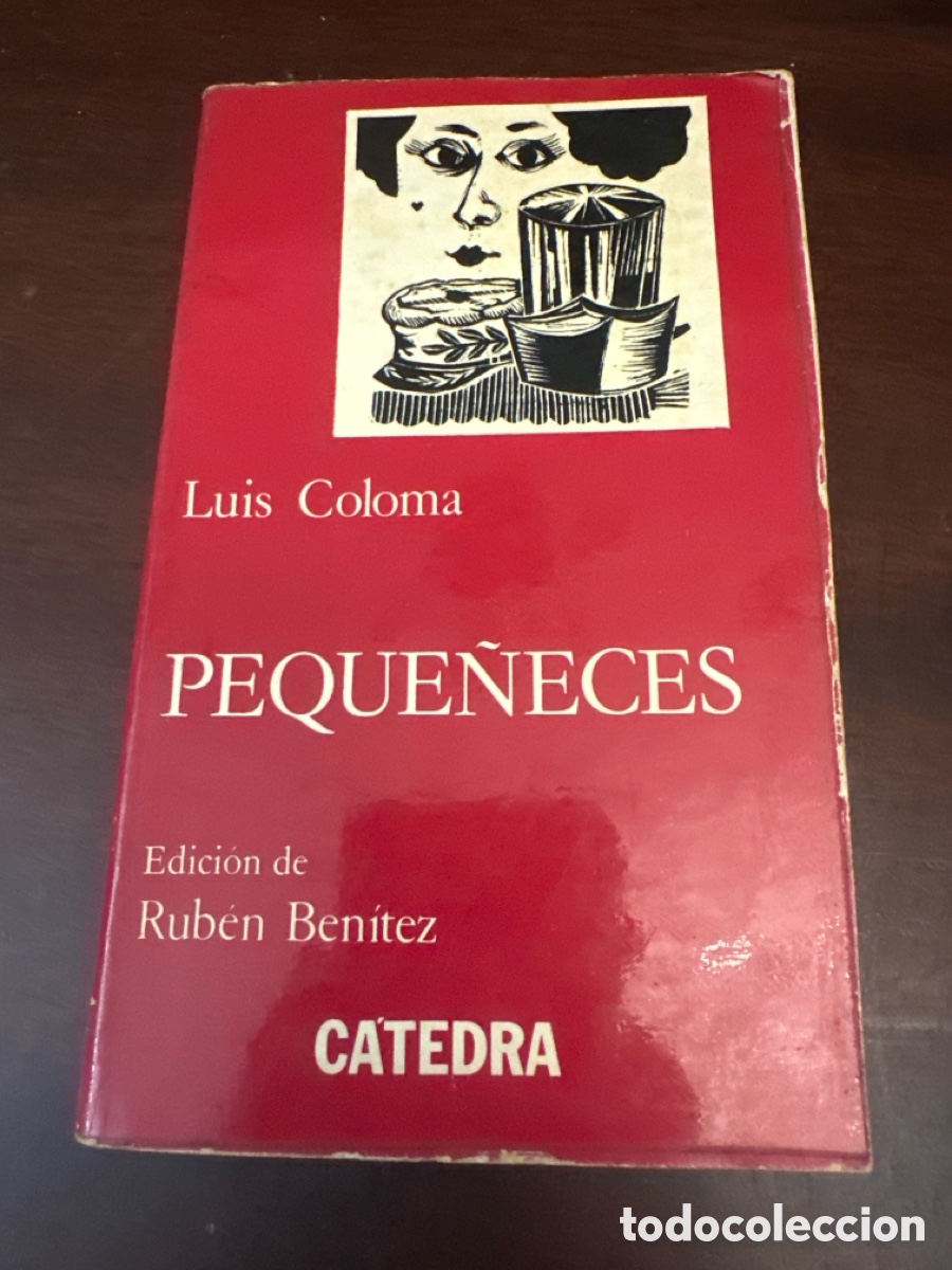 Libros de segunda mano: LUIS COLOMA. PEQUE&Ntilde;ECES. EDICIONES CATEDRA. 1975 - Foto 8