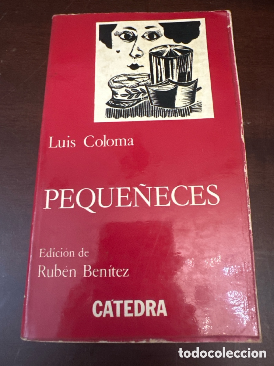 Libros de segunda mano: LUIS COLOMA. PEQUE&Ntilde;ECES. EDICIONES CATEDRA. 1975 - Foto 1