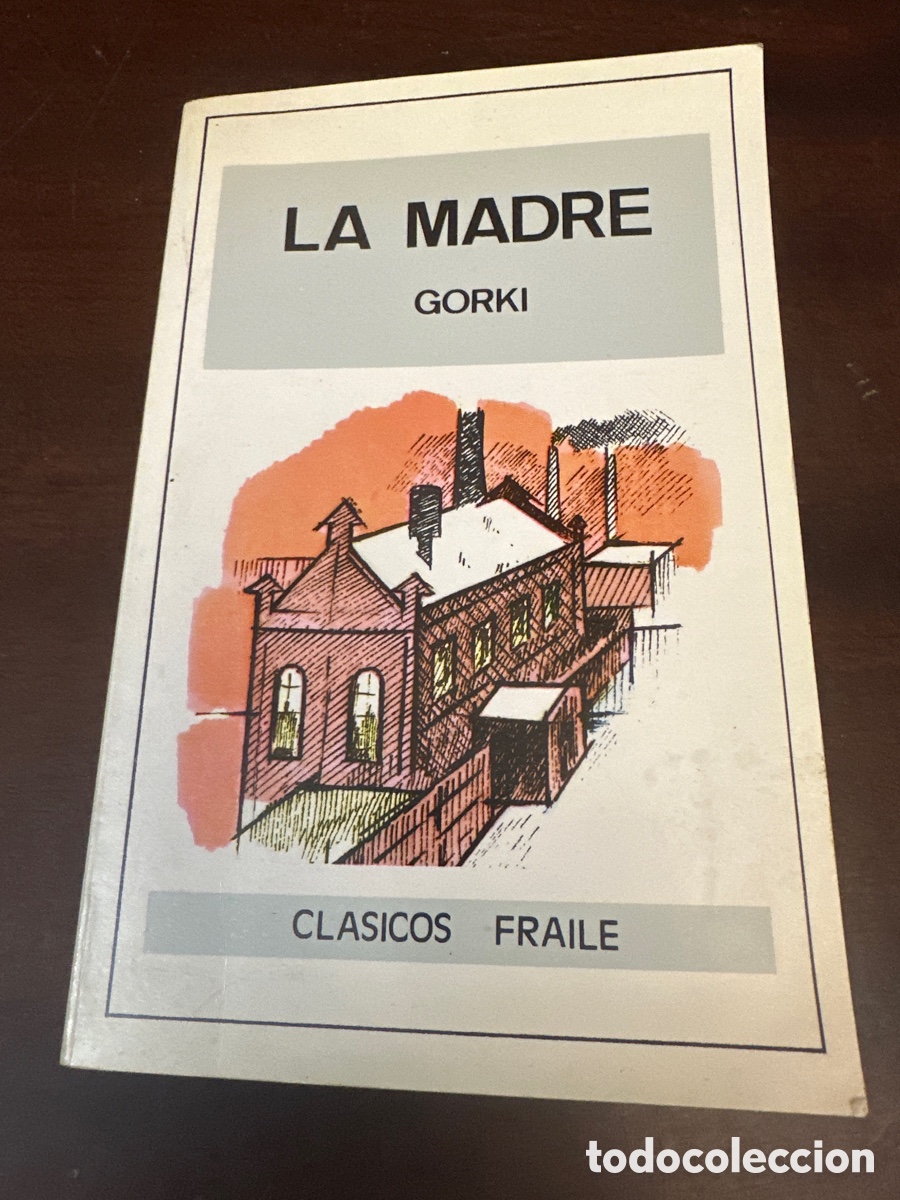 Libros de segunda mano: LA MADRE - MAXIMO GORKI - CL&Aacute;SICOS FRAILE - Foto 8