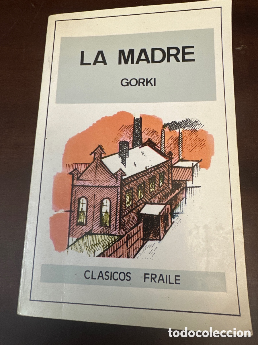 Libros de segunda mano: LA MADRE - MAXIMO GORKI - CL&Aacute;SICOS FRAILE - Foto 1
