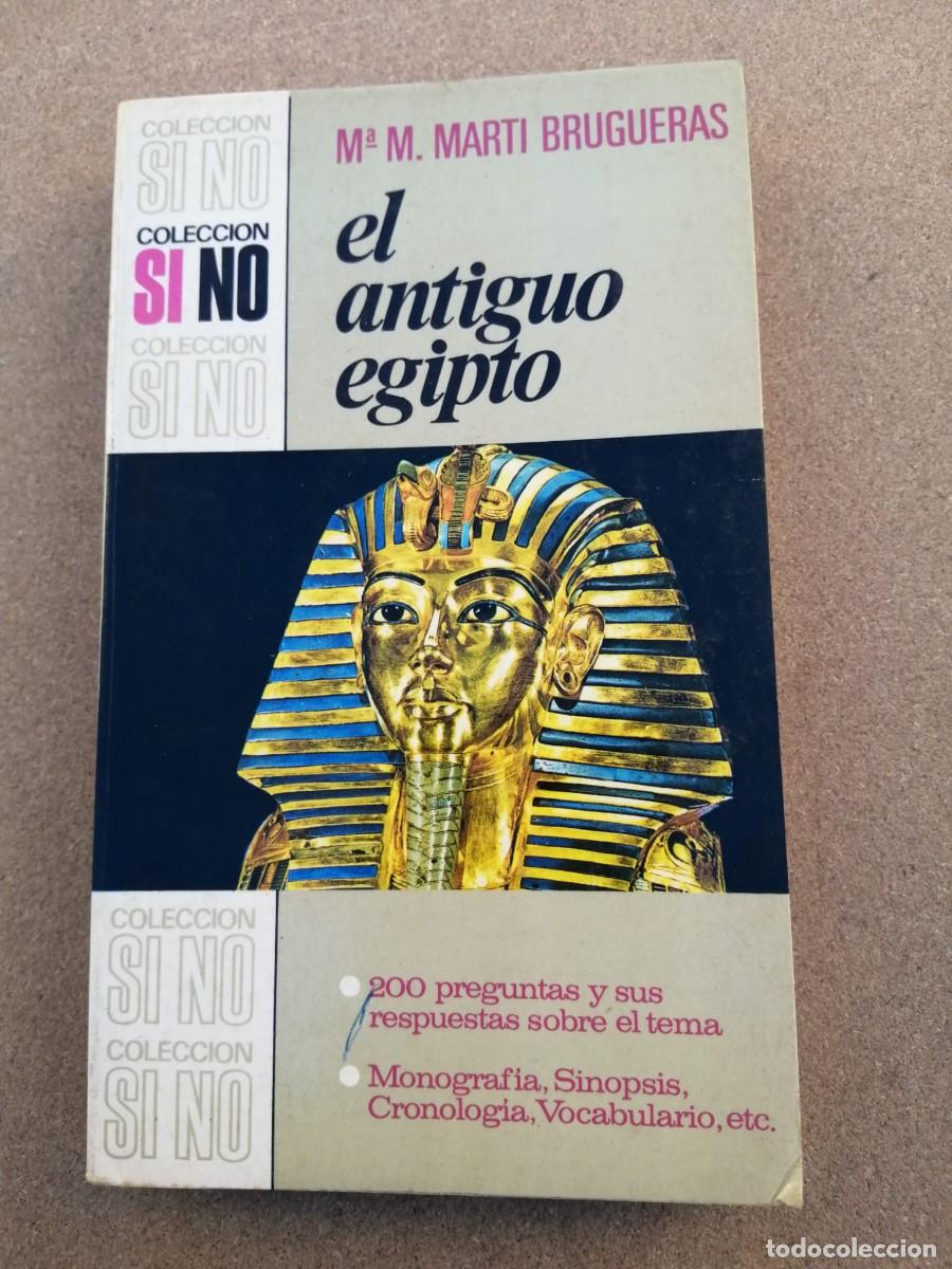 Libros de segunda mano: EL ANTIGUO EGIPTO (M. M. MARTI BRUGUERAS) - Foto 1