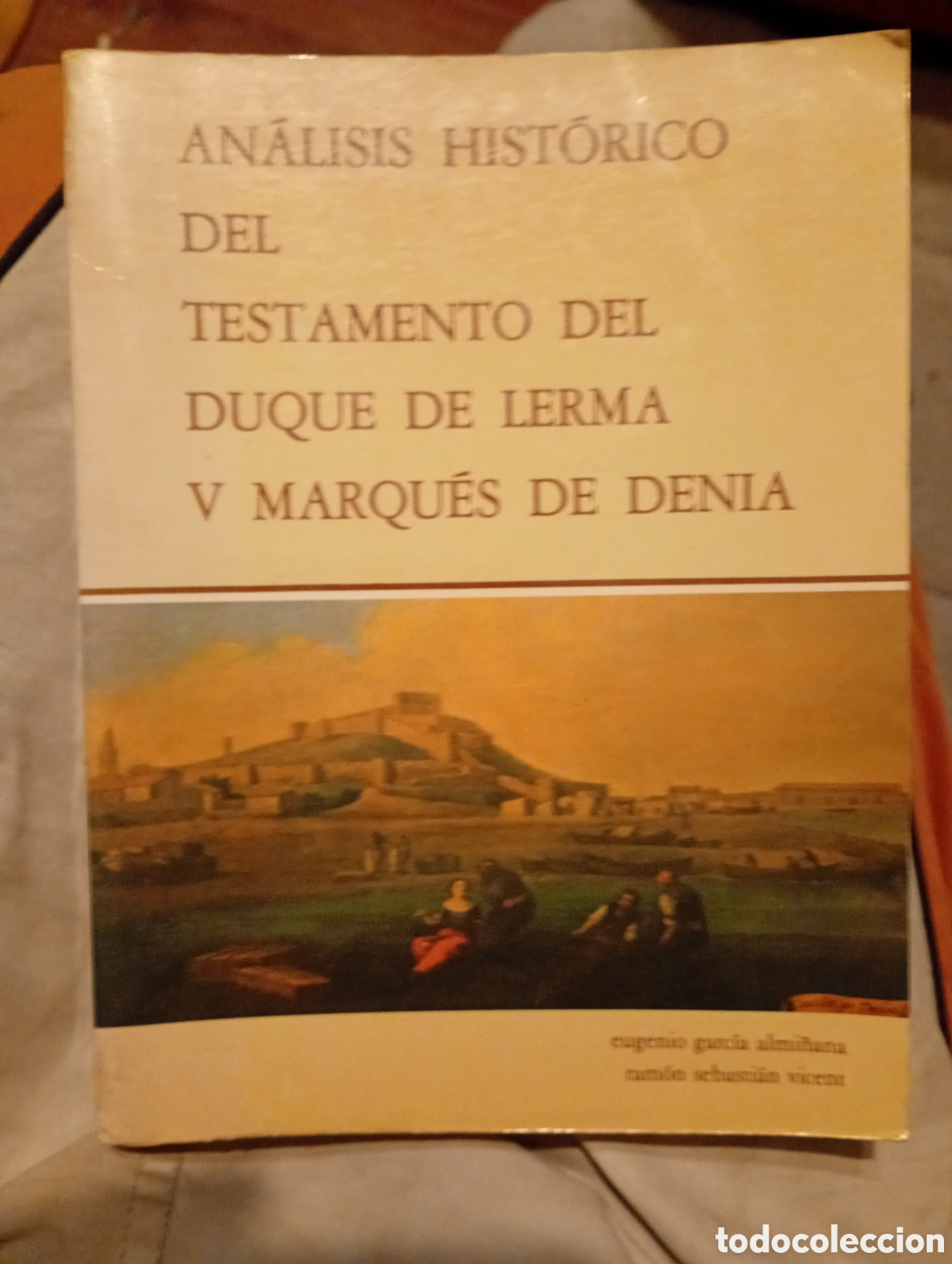 Libros de segunda mano: AN&Aacute;LISIS HIST&Oacute;RICO DEL TESTAMENTO DEL DUQUE DE LERMA V MARQU&Eacute;S DE DENIA - Foto 1