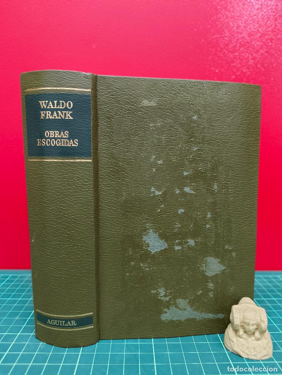 Libros de segunda mano: Obras escogidas &ndash; Waldo Frank - Foto 1