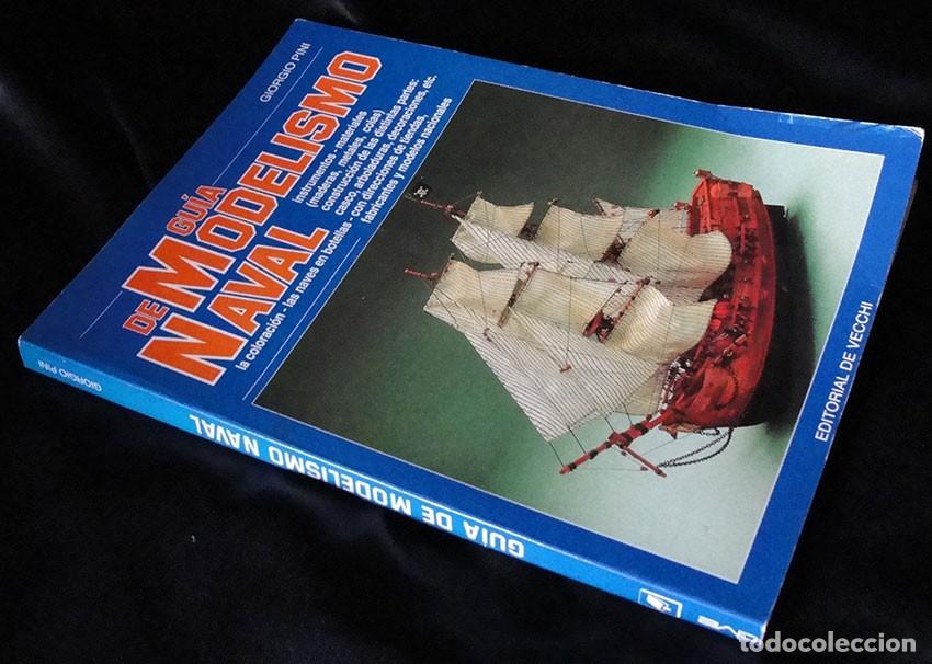 Libros de segunda mano: GUIA DE MODELISMO NAVAL - GIORGIO PINI - EDITORIAL DE VECCHI, 1995 - - Foto 2