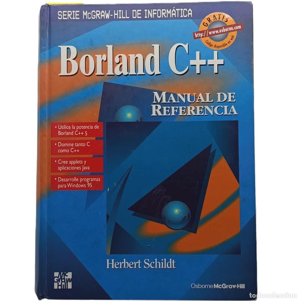 Libros de segunda mano: BORLAND C++. Manual de referencia. Schildt, Herbert - Foto 1