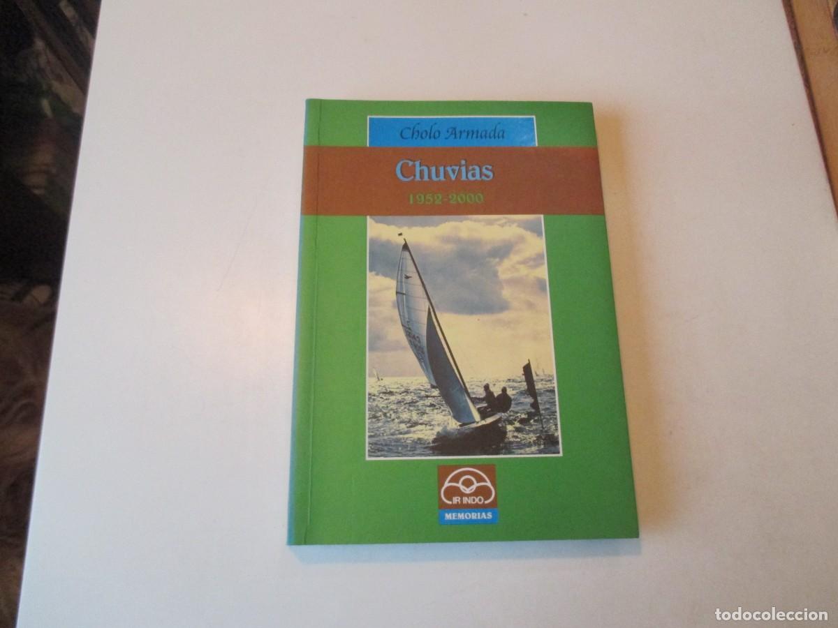 Libros de segunda mano: CHOLO ARMADA Chuvias 1952-2000 W38710 - Foto 1
