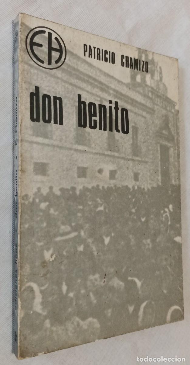 Libros de segunda mano: DON BENITO.- Patricio Chamizo. - Foto 1