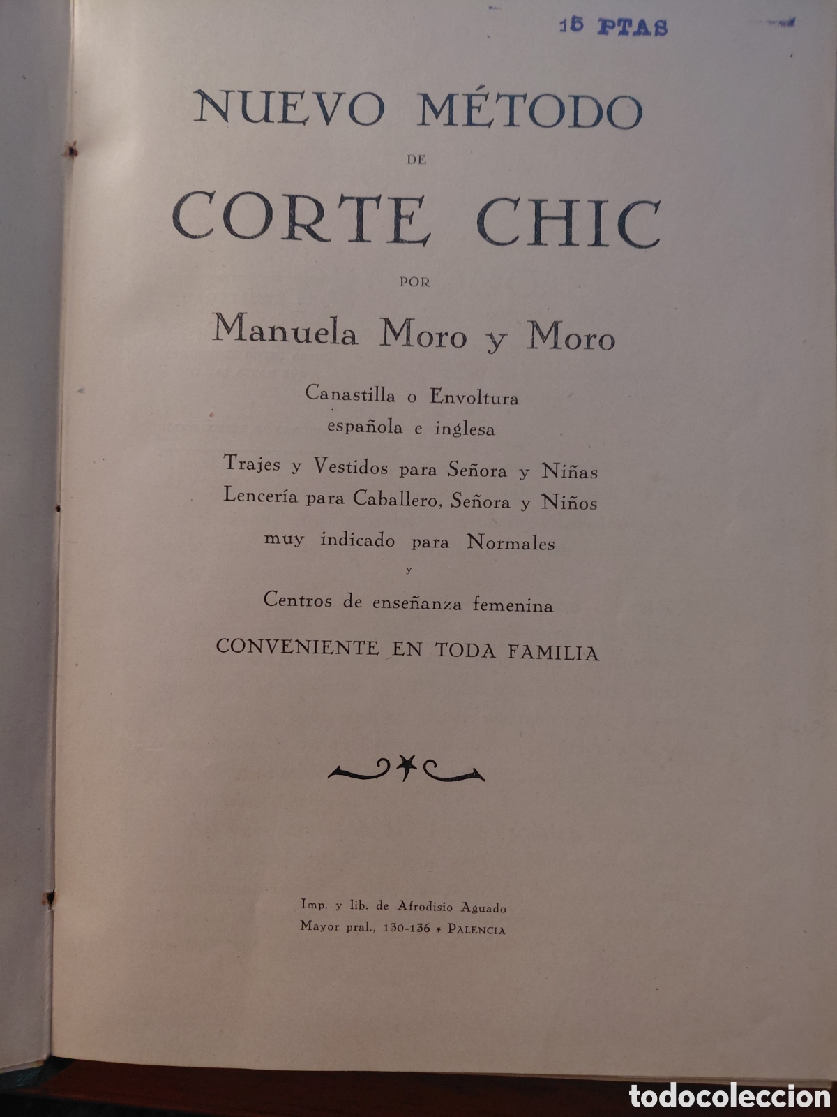 Libros de segunda mano: Nuevo m&eacute;todo de corte chic, Manuel Moro y Moro - Foto 3