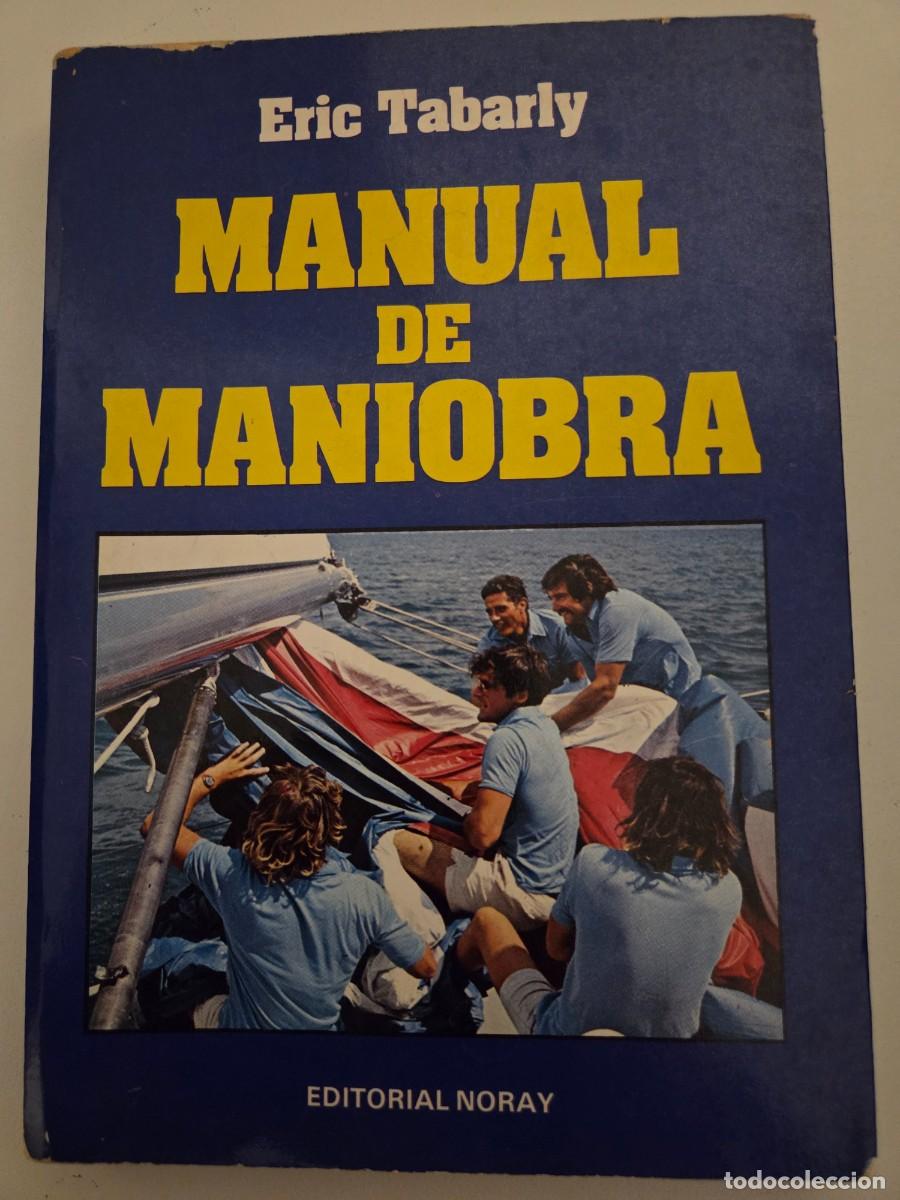 Libros de segunda mano: Manual de maniobra. Eric Tabarly - Foto 1
