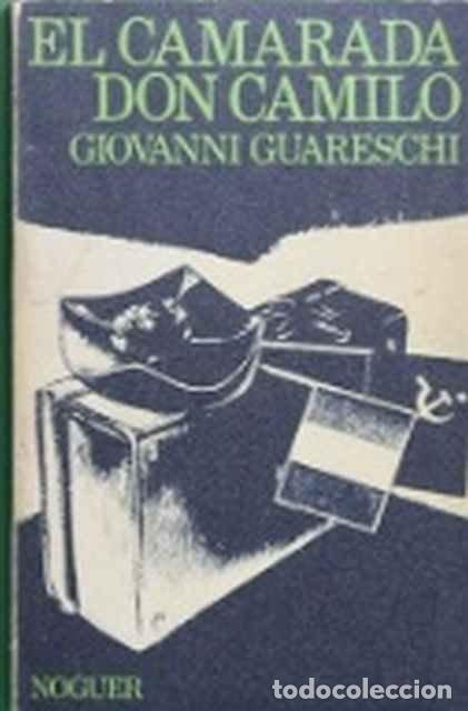 Libros de segunda mano: El camarada don Camilo - Guareschi, Giovanni - Foto 1