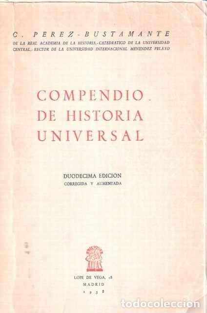 Libros de segunda mano: Compendio de Historia Universal - P&eacute;rez Bustamante, C. - Foto 1
