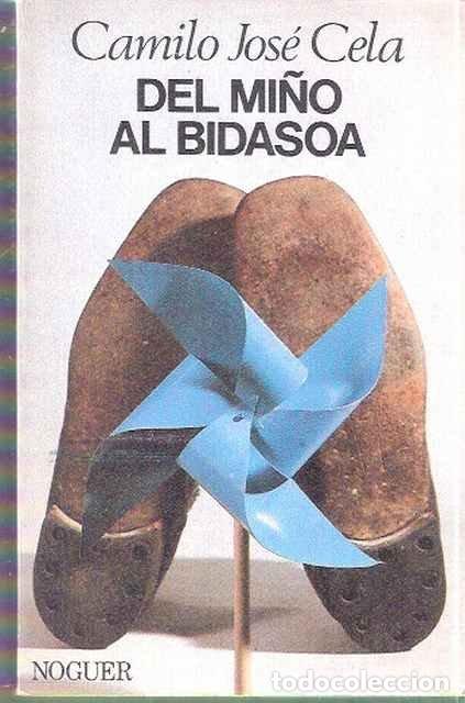 Libros de segunda mano: Del Mi&ntilde;o al Bidasoa. - Camilo Jos&eacute; Cela - Foto 1