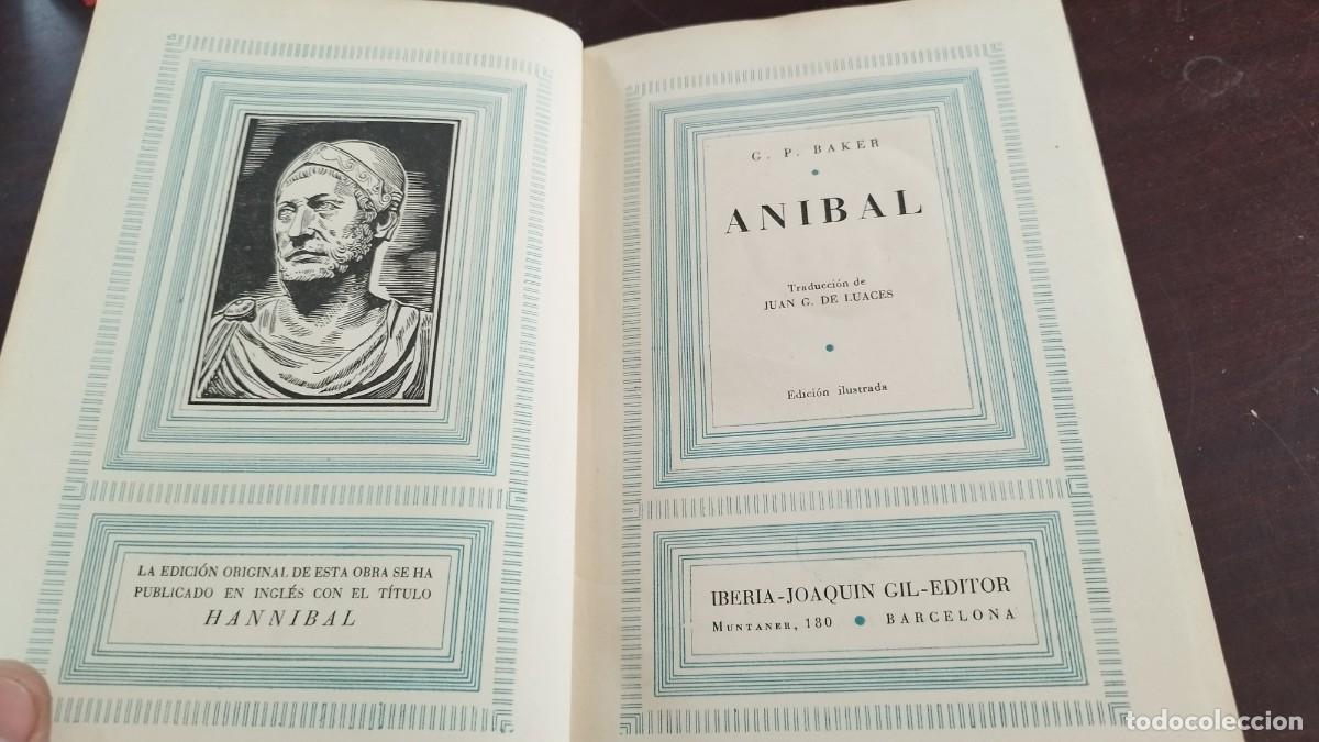 Libros de segunda mano: ANIBAL / G.P.BAKER / CJA 420 / PRIMERA EDICION / JOAQUIN GIL - Foto 6