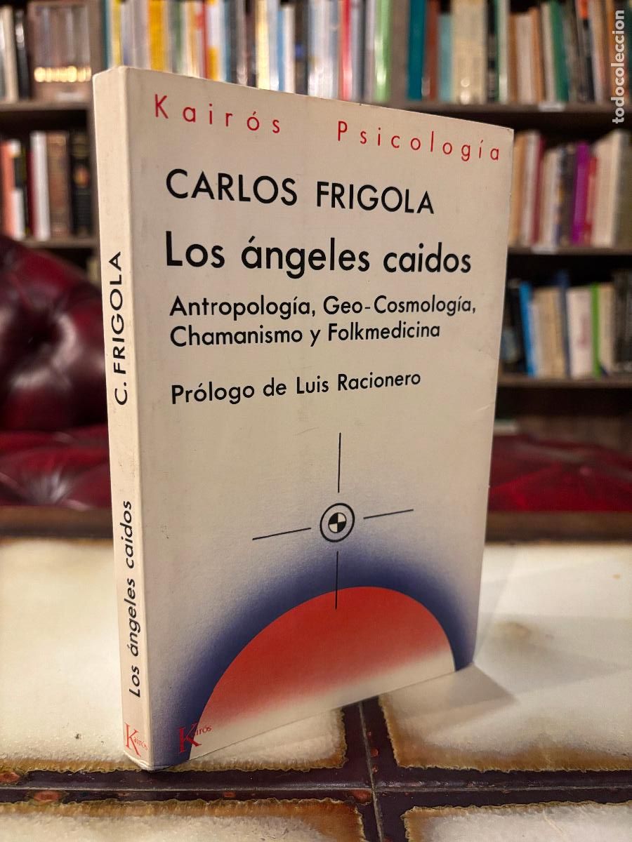 Libros de segunda mano: Los &aacute;ngeles ca&iacute;dos. Carlos Frigola.