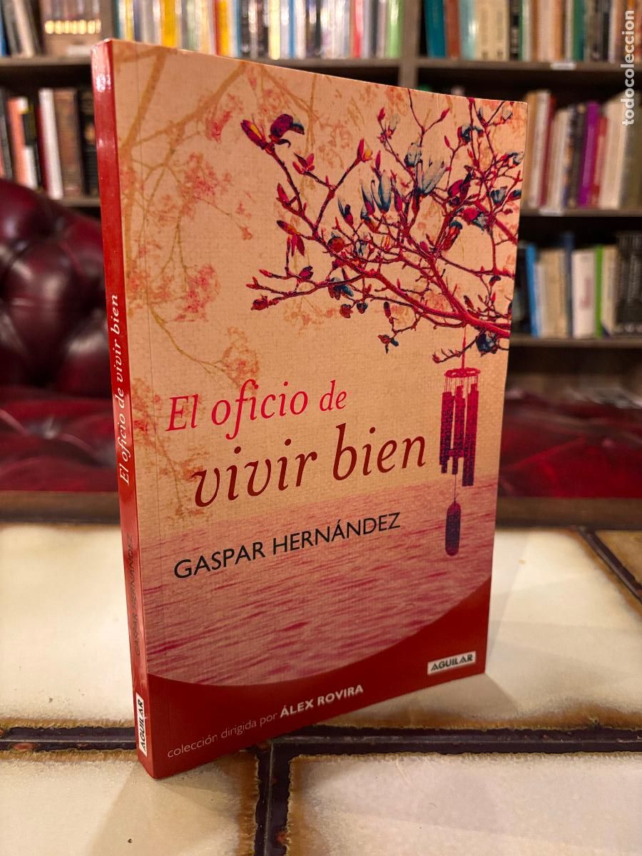 Libros de segunda mano: El oficio de vivir bien. Gaspar Hern&aacute;ndez. - Foto 1