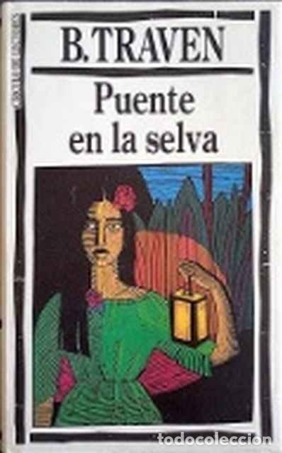 Libros de segunda mano: Puente en la selva - B. Traven - Foto 1