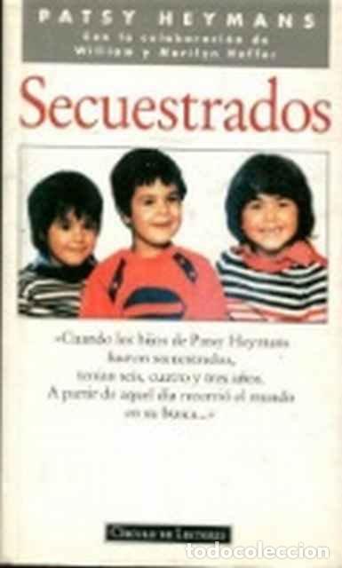 Libros de segunda mano: Secuestrados - Patsy Heymans - Foto 1