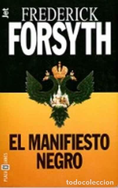 Libros de segunda mano: El manifiesto negro - Forsyth, Frederick - Foto 1
