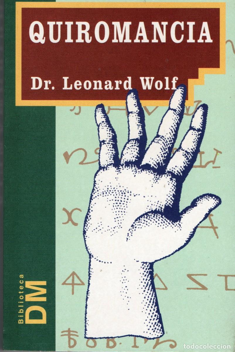 Libros de segunda mano: QUIROMANCIA, WOLF, DR. LEONARD ES-311 - Foto 1