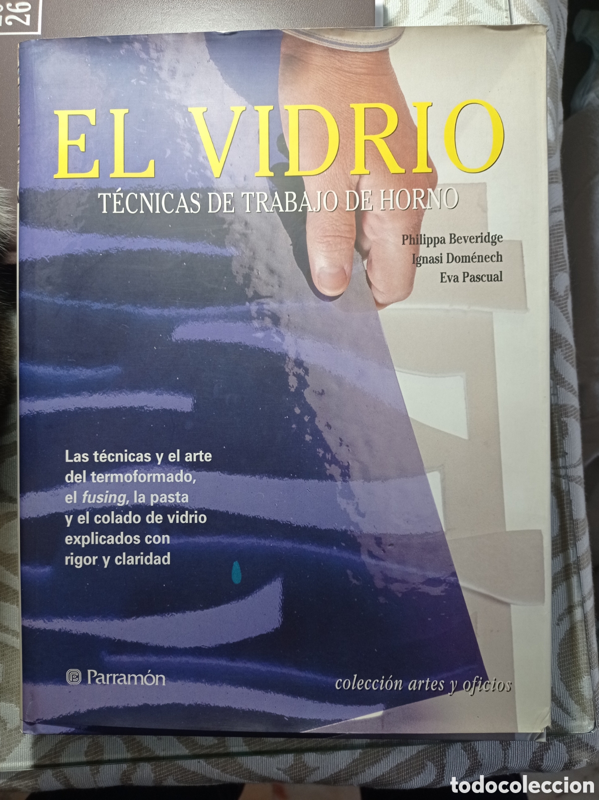 Libros de segunda mano: EL VIDRIO. T&Eacute;CNICAS DE TRABAJO DE HORNO. - Foto 1