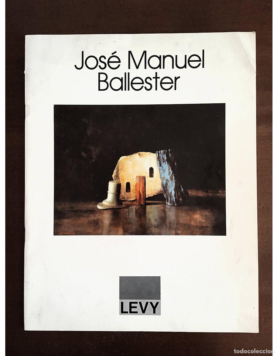 Libros de segunda mano: JOS&Eacute; MANUEL BALLESTER. BALLESTER, Jos&eacute; Manuel. Ediciones Levy. 1992. - Foto 1