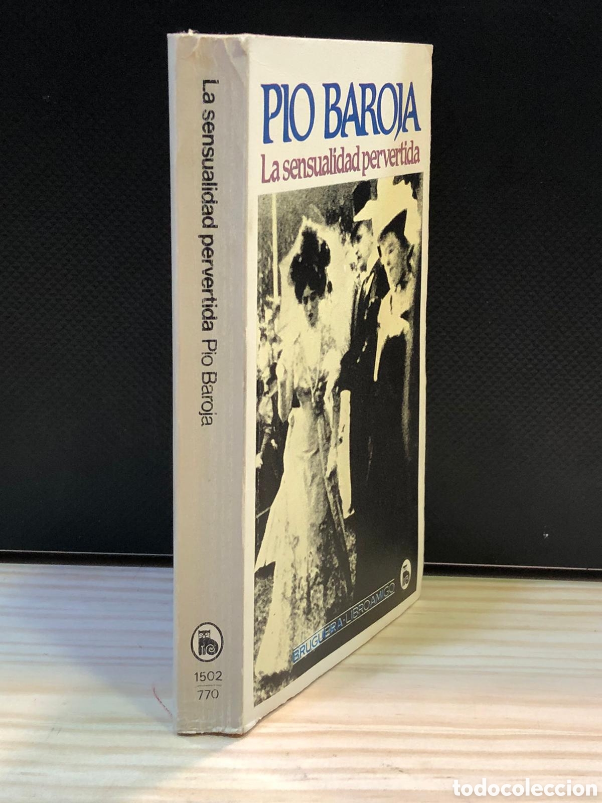 Libros de segunda mano: La sensualidad pervertida - P&iacute;o Baroja - Foto 2