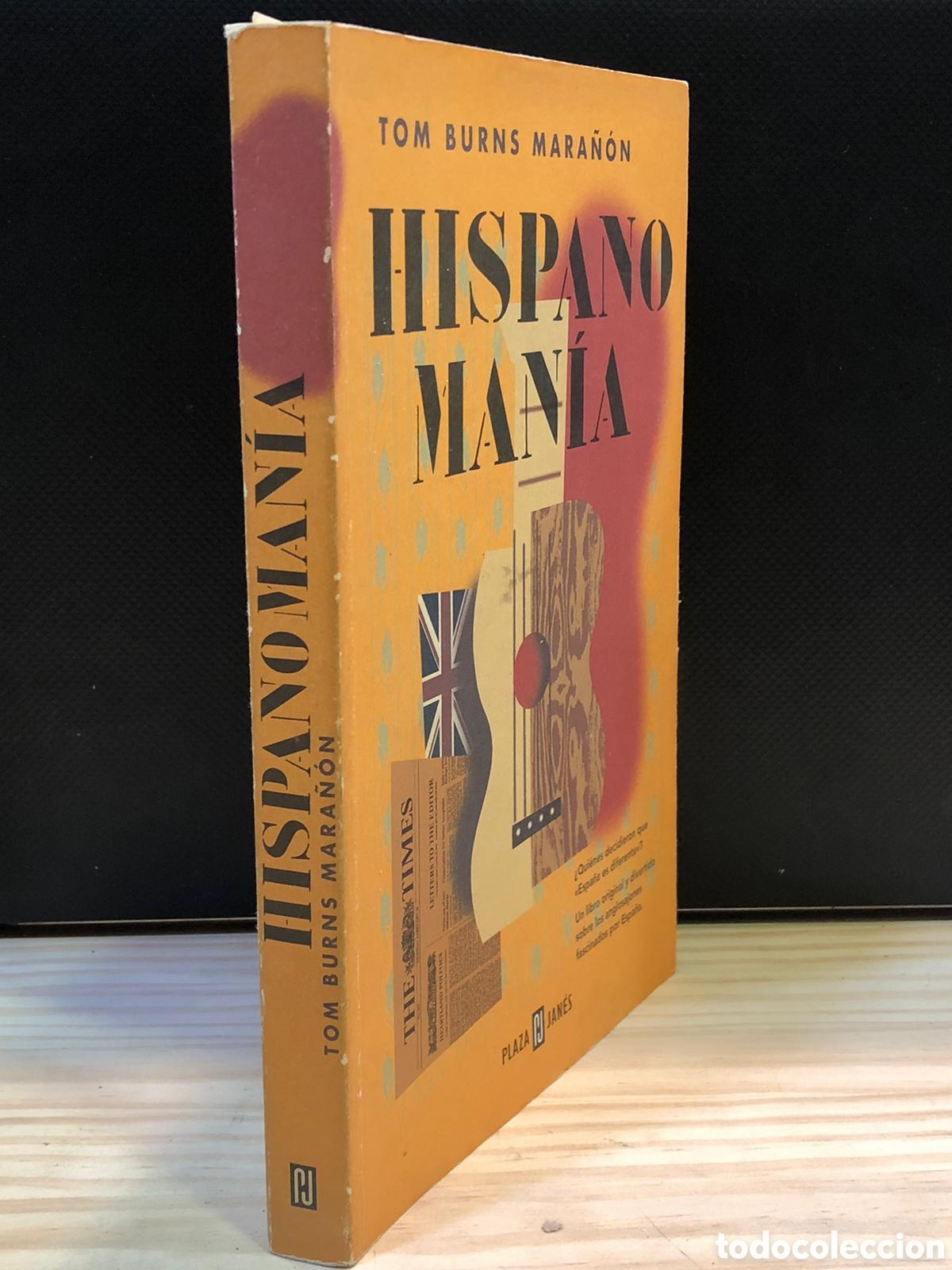 Libros de segunda mano: Hispanoman&iacute;a - Tom Burns Mara&ntilde;&oacute;n - Foto 2