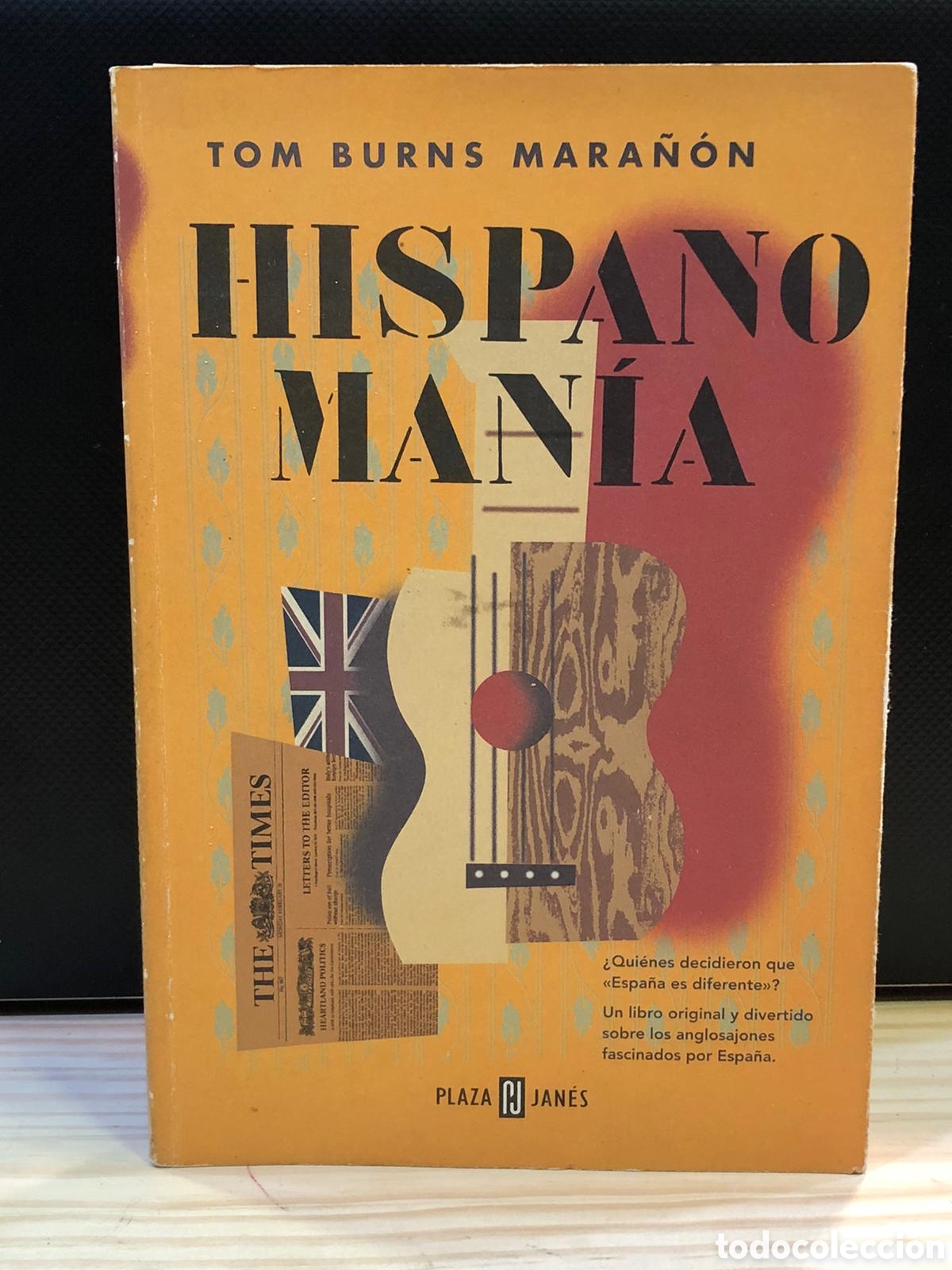 Libros de segunda mano: Hispanoman&iacute;a - Tom Burns Mara&ntilde;&oacute;n - Foto 1