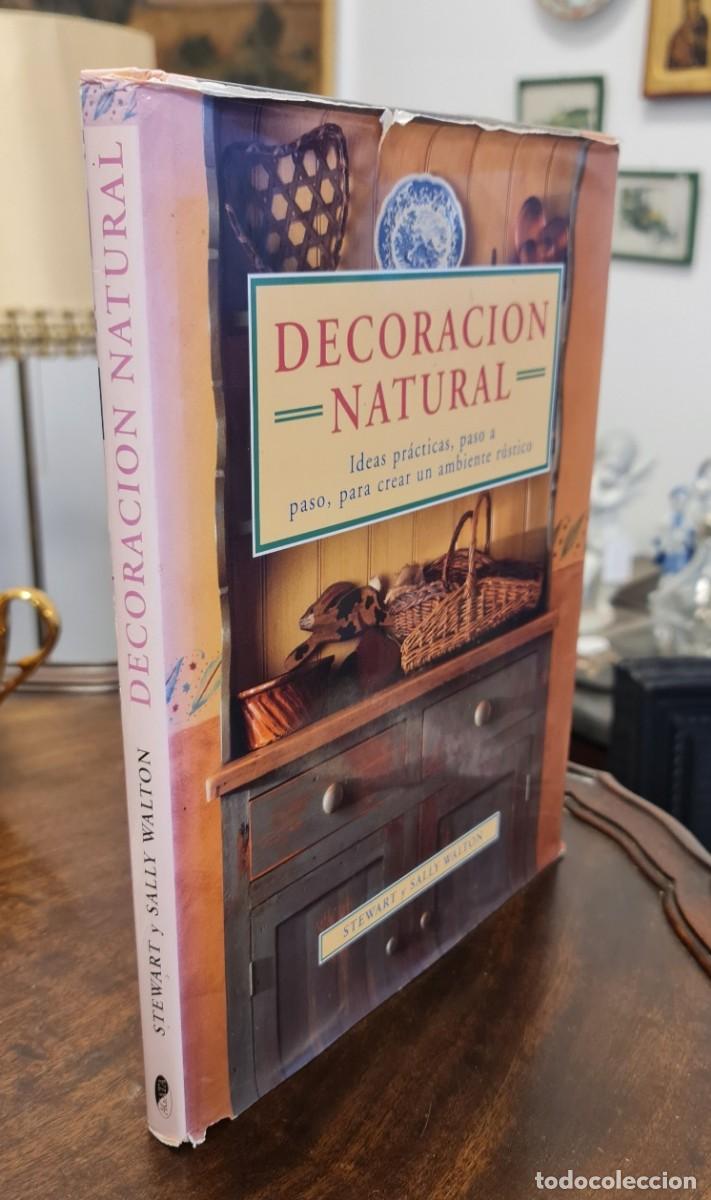 Libros de segunda mano: Decoraci&oacute;n Natural Stewart y Sally Walton - Foto 2