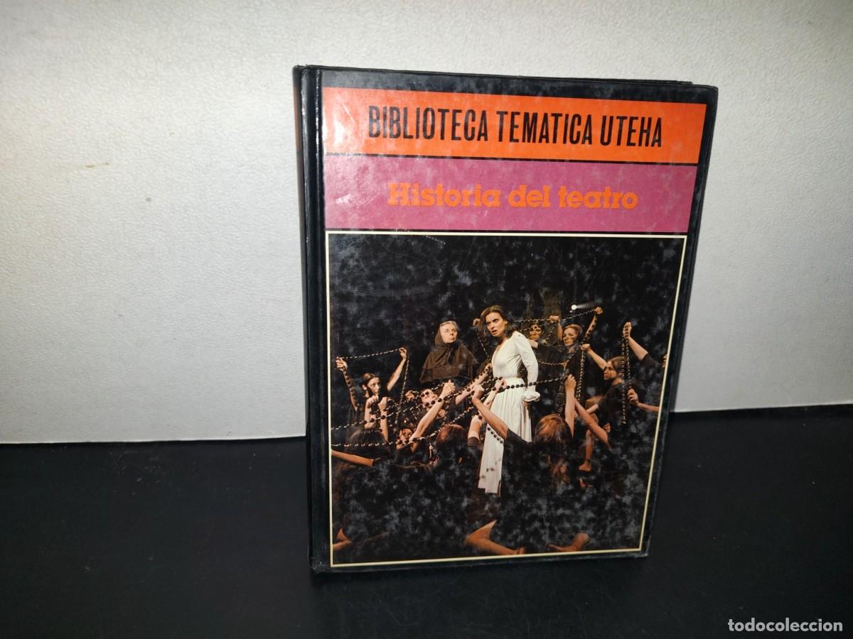 Libros de segunda mano: 209- BIBLIOTECA TEM&Aacute;TICA UTEHA. HISTORIA DEL TEATRO - 1980 - Foto 1