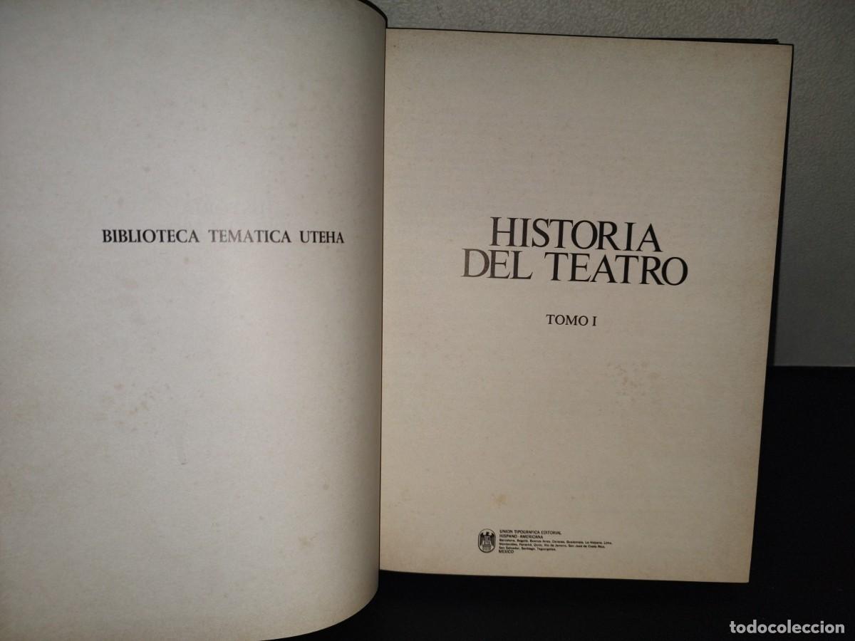 Libros de segunda mano: 209- BIBLIOTECA TEM&Aacute;TICA UTEHA. HISTORIA DEL TEATRO - 1980 - Foto 3