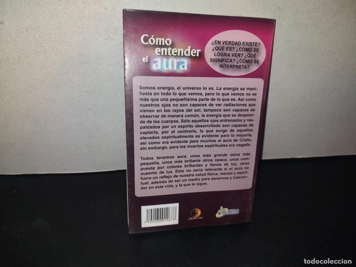 Libros de segunda mano: 209- C&Oacute;MO ENTENDER EL AURA - STEVENSON REUZHE - PRIMERA EDICI&Oacute;N 2010 - Foto 3
