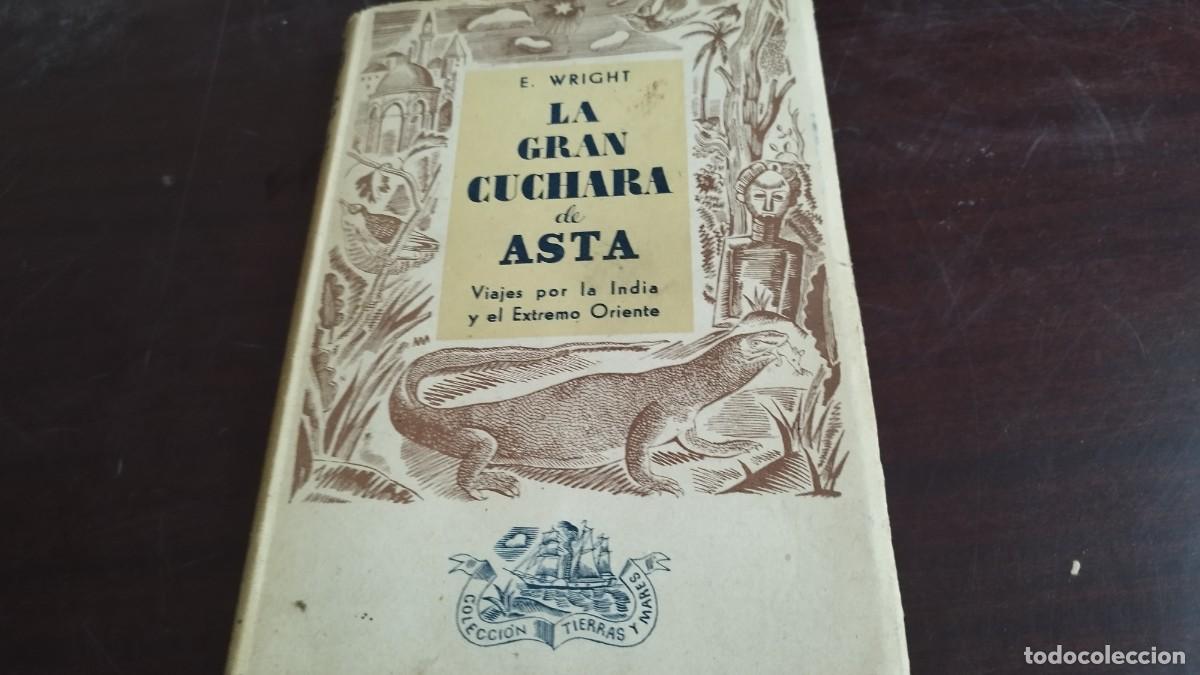 Libros de segunda mano: LA GRAN CUCHARA DE ASTA / E.WRIGHT / CJA 436 / PRIMERA EDICION / JUVENTUD - Foto 3