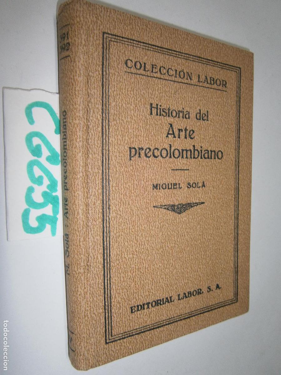 Libros de segunda mano: ANTIGUO LIBRO - HISTORIA DEL ARTE PRECOLOMBIANO - Foto 1