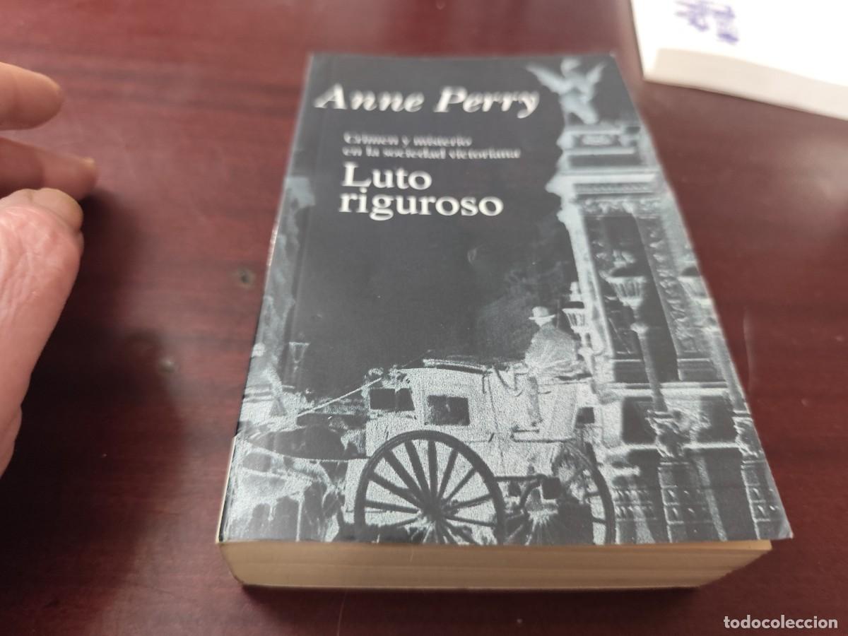 Libros de segunda mano: LUTO RIGUROSO / ANNE PERRY / CJA 445 / PRIMERA EDICION / EDICIONES B - Foto 2