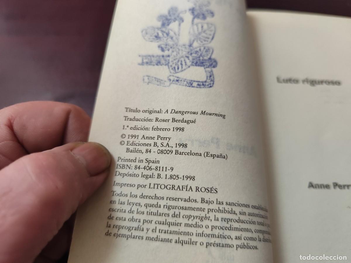 Libros de segunda mano: LUTO RIGUROSO / ANNE PERRY / CJA 445 / PRIMERA EDICION / EDICIONES B - Foto 6