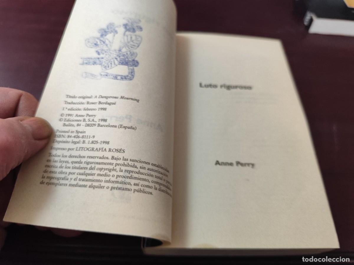 Libros de segunda mano: LUTO RIGUROSO / ANNE PERRY / CJA 445 / PRIMERA EDICION / EDICIONES B - Foto 7