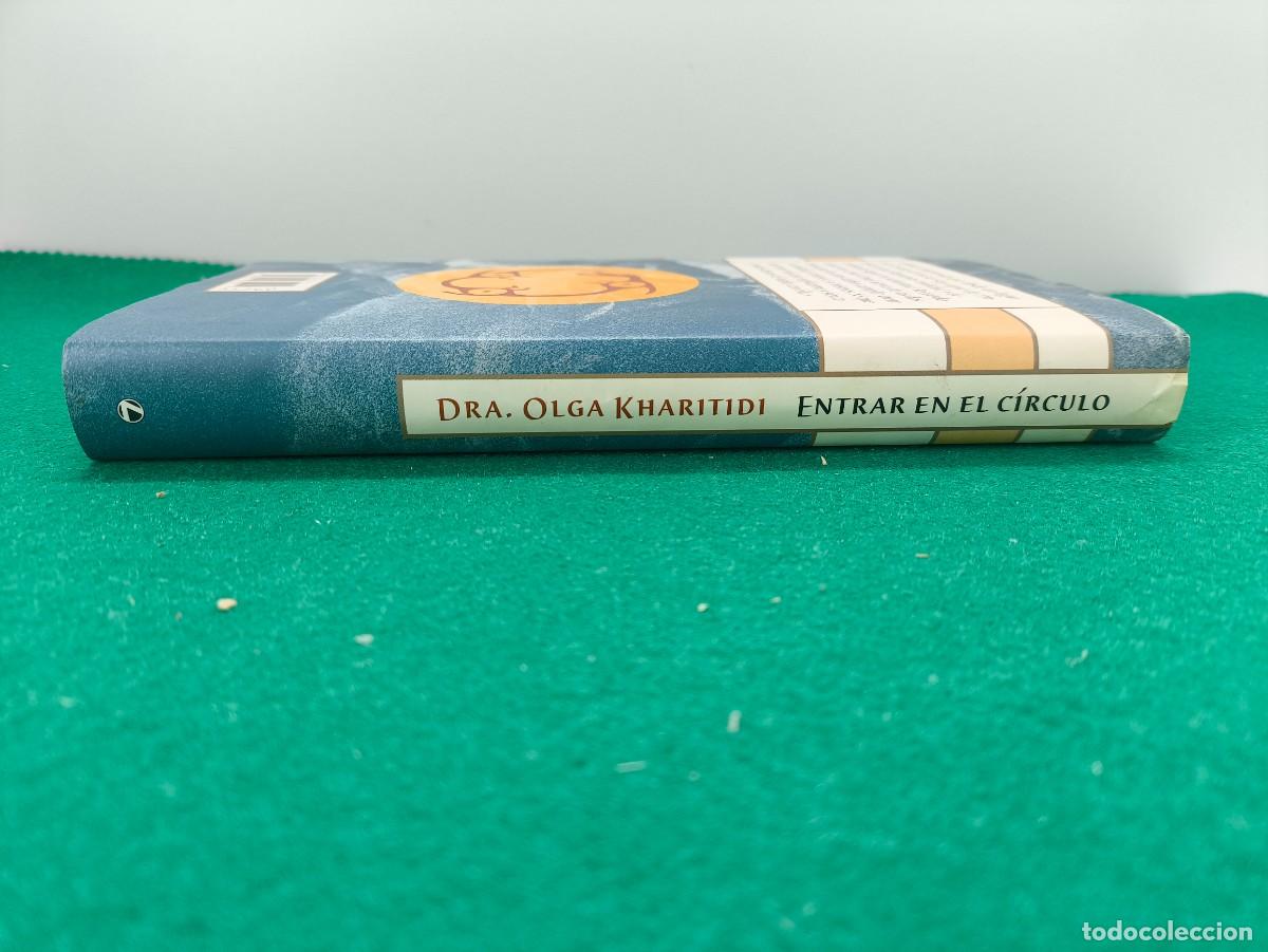 Libros de segunda mano: ENTRAR EN EL C&Iacute;RCULO / OLGA KHARITIDI / 1998. C&Iacute;RCULO DE LECTORES - Foto 4