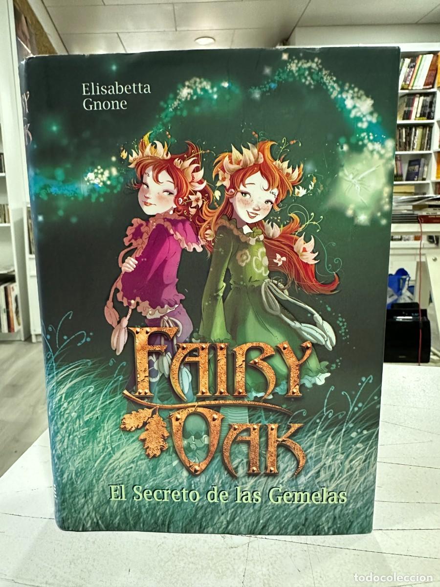 Gebrauchte B&uuml;cher: Fairy Oak - El Secreto De Las Gemelas - Elisabetta Gnone (Tapa Dura)