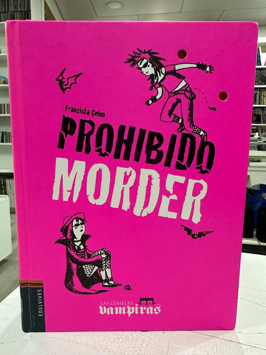 Libri di seconda mano: Prohibido Morder - Franziska Gehm (Tapa Dura)