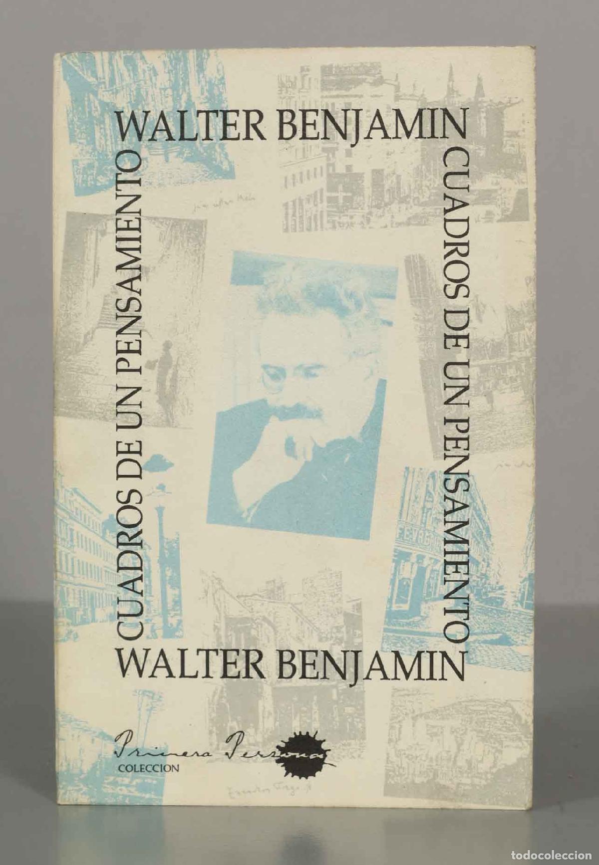 Libros de segunda mano: WALTER BENJAMIN CUADROS DE UN PENSAMIENTO - Foto 1