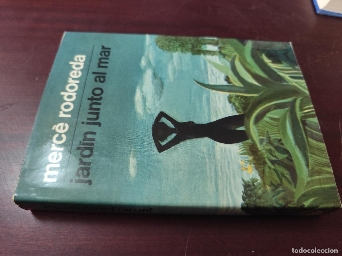 Libros de segunda mano: JARDIN JUNTO AL MAR / MERCE RODOREDA / CJA 445 / PRIMERA EDICION / PLANETA / - Foto 1