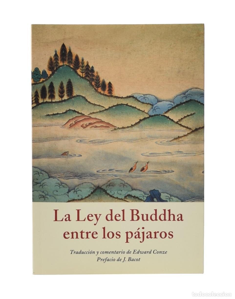 Libros de segunda mano: LA LEY DEL BUDDHA ENTRE LOS P&Aacute;JAROS - CONZE, Edward (Ed.) - Foto 1