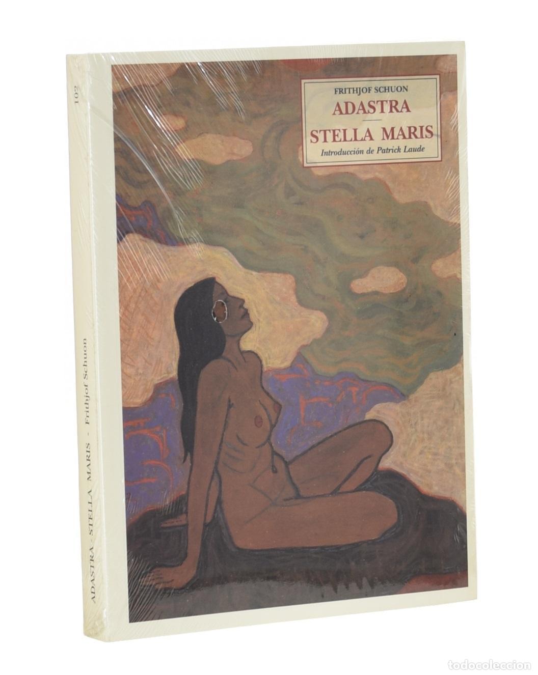 Libros de segunda mano: ADASTRA / STELLA MARIS - SCHUON, Frithjof - Foto 1