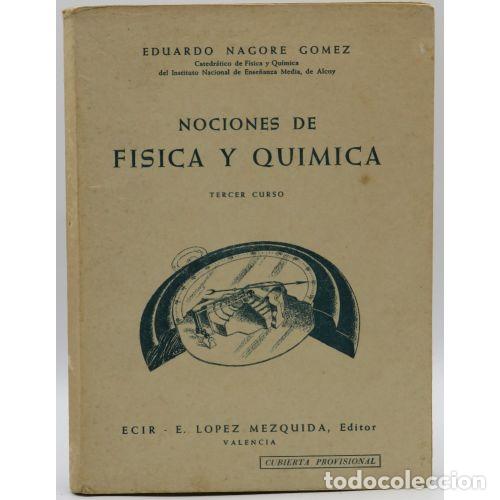 Gebrauchte B&uuml;cher: NOCIONES de FISICA y QUIMICA TERCER CURSO - EDUARDO NAGORE GOMEZ - Sin Especificar