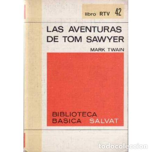 Libri di seconda mano: Las Aventuras de Tom Sawyer - Mark Twain - Editorial Salvat - Colecci&oacute;n Salvat, N&ordm; 42