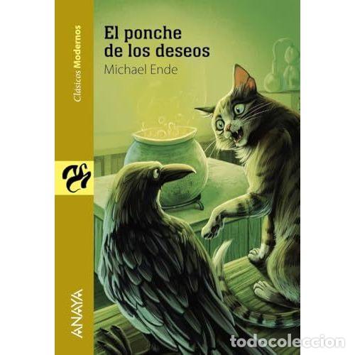 Livres d'occasion: El Ponche de los Deseos - Michael Ende - Anaya - Literatura Juvenil - Cl&aacute;sicos Modernos