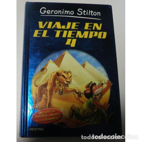 Second hand books: VIAJE en el TIEMPO 4 - STILTON, GER&Oacute;NIMO - Sin Especificar