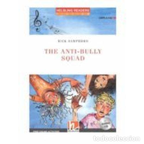 Libros de segunda mano: HRR (2) THE ANTIBULLY SQUAD + CD + a COD - RICK SAMPEDRO - Sin Especificar