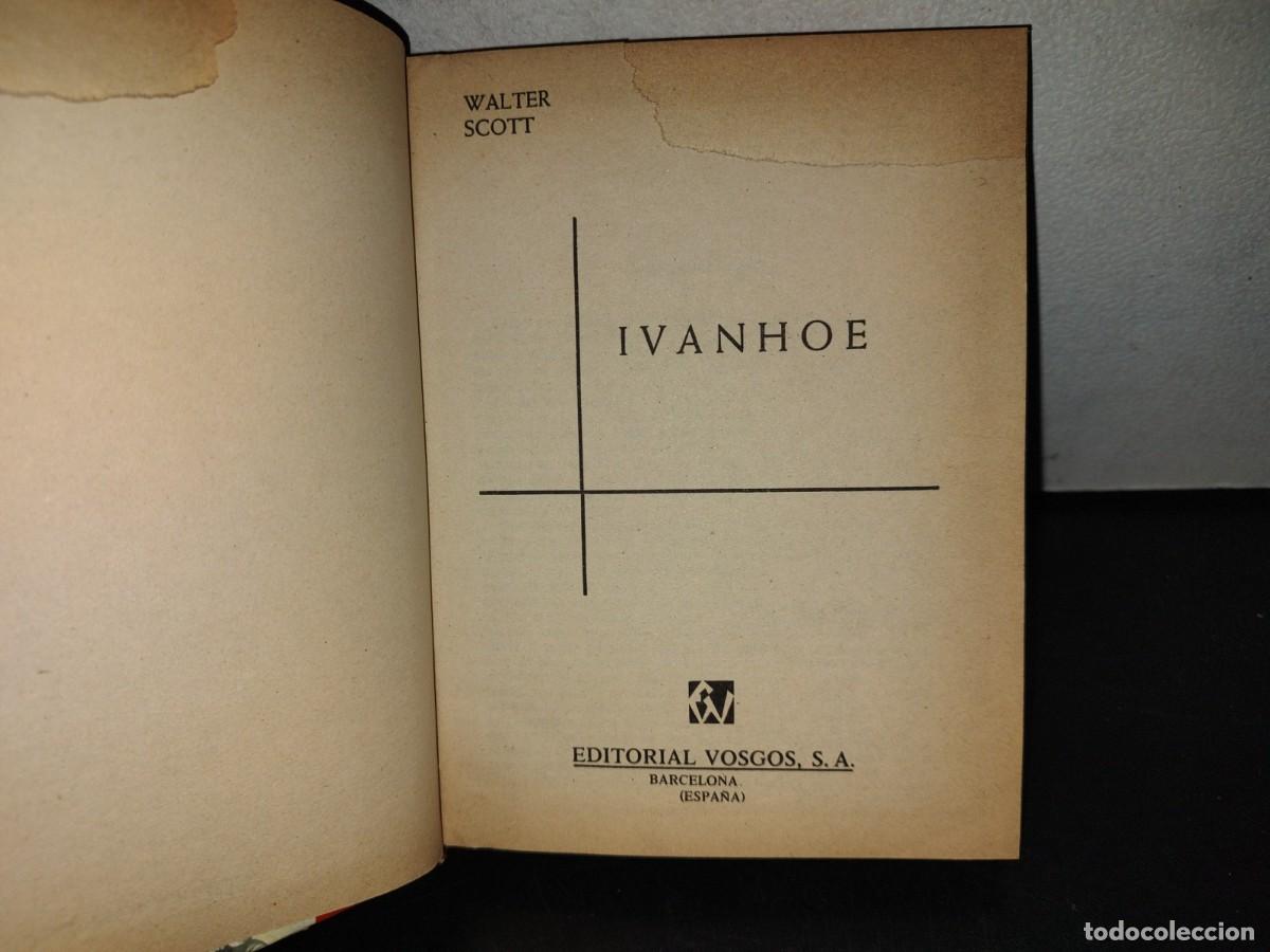 Libros de segunda mano: 209- IVANHOE - WALTER SCOTT - EDITORIAL VOSGOS, S. A. - 1974 - Foto 7